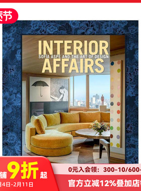 【预售】Interior Affairs: Sofia Aspe and the Art of Design，室内轶事:Sofia Aspe的设计艺术