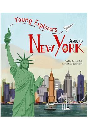 【现货】【小小探险家】纽约环游记 【Young Explorers】Around New York 旅行冷知识 经典路线 原版英文儿童绘本