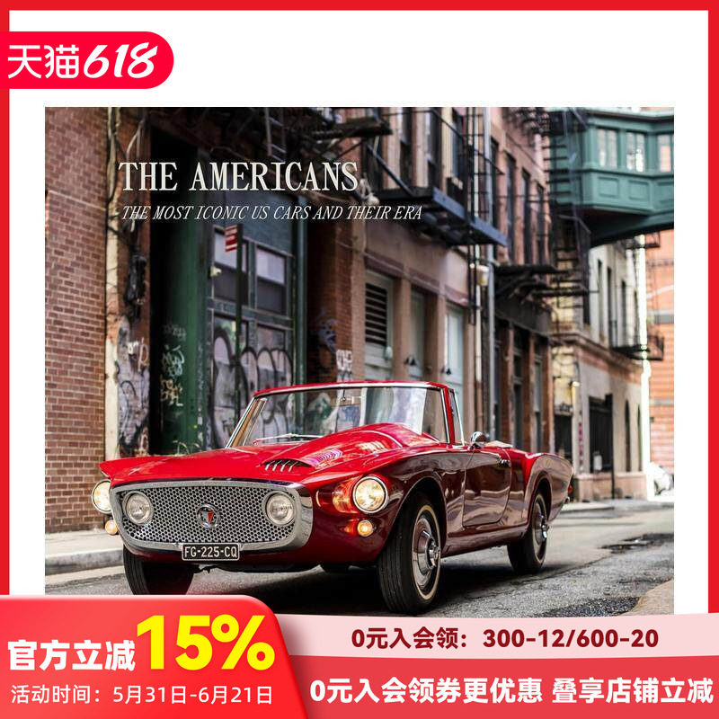 【现货】迷人跑车：标志性车型新纪元-美国 The Americans - Beautiful Machines 原版英文工业产品设计 善本图书