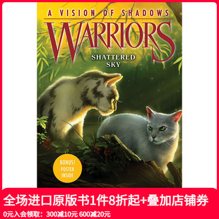 Shadows 英文原版 现货 图书籍进口正版 幻象3 Shattered Hunter 战士 Vision 阴影 Warriors 儿童分阶阅读 Sky