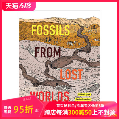【预售】来自失落世界的化石Fossils From Lost Worlds 人文历史生物百科知识12岁以上少年启蒙英文图册图集 善本图书