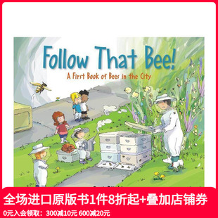 Follow 跟随那只蜜蜂 That Bee 英文儿童绘本 原版 现货