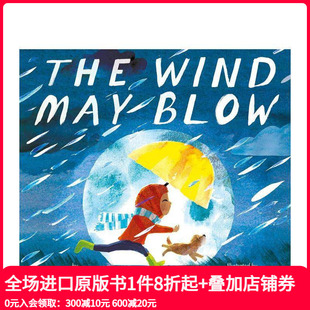 儿童睡前温馨安心读物亲子阅读 善本图书 可能会刮风下雨The 6岁幼儿英语启蒙早教 英文原版 Blow May Wind 预售
