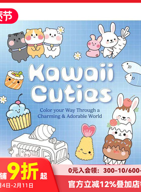 【预售】可爱小萌物着色书：涂出你的可爱世界 Kawaii Cuties 原版英文儿童趣味 善本图书