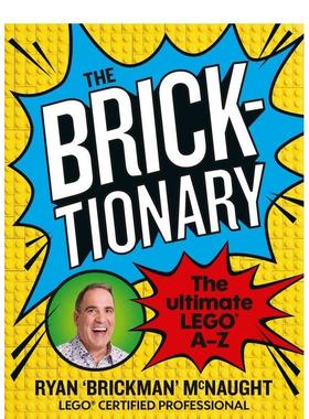 【现货】Bricktionary：布里克曼的终极乐高 A-Z The Bricktionary: Brickman's ultimate LEGO A-Z 原版英文生活综合 善本图书