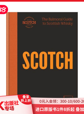 【预售】SCOTCH：巴尔莫拉苏格兰威士忌指南 SCOTCH : The Balmoral guide to Scottish whisky 原版英文餐饮生活美食 善本图书