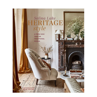 【现货】怀旧风：全新诠释传统设计 Heritage Style: A fresh new take on traditional design 英文原版室内建筑画册 善本图书