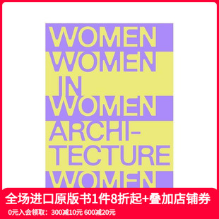 Histories 预售 Documents Women 原版 建筑界 Architecture 文件和历史 英文建筑设计 女性 and