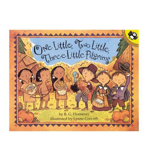 【现货】一个，两个，三个小朝圣者 One Little， Two Little， Three Little Pilgrims 原版英文儿童插画故事绘本 进口图书