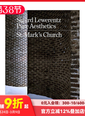 【现货】瑞典建筑师西格德·莱韦伦兹 纯粹美学:圣马可教堂 Sigurd Lewerentz - Pure Aesthetics:St Mark’s Church,Stockholm