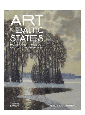 【现货】波罗的海国家艺术:1900-1950现代主义、自由和身份 Art of the Baltic States T&H 英文原版进口现代艺术作品集 善本图书