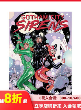 【现货】哥谭魅影：难登轨道 Gotham City Sirens: Unfit For Orbit 原版英文漫画书 DC图像小说