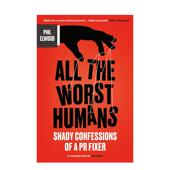 Shady Fixer 人：公关高手 坏 The 预售 Worst Confessions Humans 原版 阴暗自白 英文商业行销 All