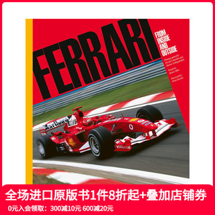 and 善本图书 法拉利车队F1画册 英文摄影集艺术 进口原版 Outside Inside From Ferrari 预售