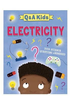 【预售】【儿童问答系列】电力（精装） Q and A Kids: Electricity 原版英文儿童绘本 善本图书