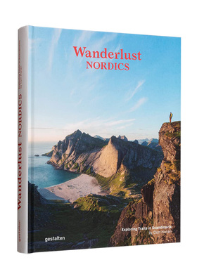 【现货】流浪北欧：斯堪的纳维亚半岛的探索之旅 Wanderlust Nordics: Exploring Trails in Scandinavia  进口原版英文旅行生活