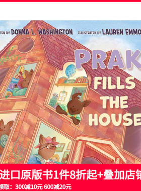 【预售】普拉克填满了房子 Prak Fills The House 原版英文儿童绘本 善本图书