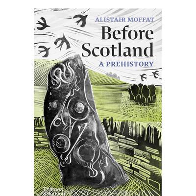 【预售】苏格兰：史前 Before Scotland: A Prehistory 原版英文人文历史 Thames & Hudson