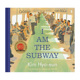 2021纽约时报十佳绘本 进口儿童绘本图画书故事书 Subway 善本图书 我是地铁 英文原版 预售 the