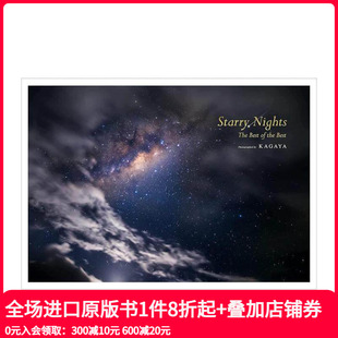 the 善本图书 KAGAYA摄影集：Starry 进口风景写真作品集 日文原版 星空摄影家 Best Nights─The 预售