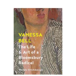 【现货】凡妮莎·贝尔:布鲁姆斯伯里团体的生活与艺术 Vanessa Bell 原版英文艺术画册画集