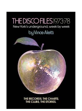 【预售】迪斯科档案 1973–78 The Disco Files 1973–78: New York’s Underground， Week by Week 原版英文音乐 善本图书