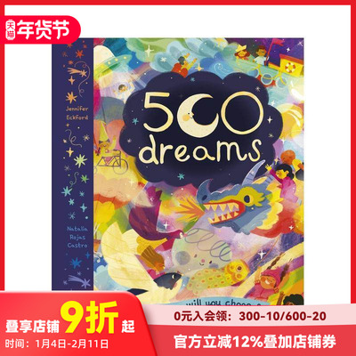 【现货】500个梦：睡前冒险家 500 Dreams: Which One Will You Choose? 睡前读物 激发想象力 原版英文儿童绘本