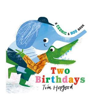 Book 英文儿童绘本 凯特格林纳威大奖入围画师Tim Cedric and 小布与塞德里克：两个生日 Hopgood 原版 Boo 预售
