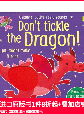 【预售】【触摸发声书】别给龙挠痒痒！ 【Touchy-Feely Sound】Don't Tickle the Dragon 原版英文儿童趣味 善本图书