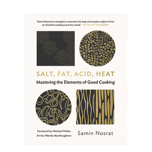 餐饮料理食谱指南 英文原版 酸 油脂 要素 Heat 正版 Acid 盐 Fat Salt 善本图书 进口图书画册 温度：掌握好烹饪 现货