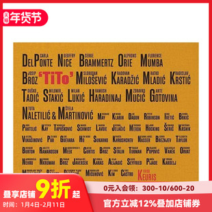 【预售】蒂托 Friso Keuris: Tito 原版英文摄影作品集纪实