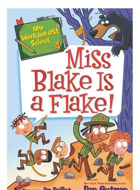 【现货】【最奇怪的学校】4:布雷克小姐是个怪人! My Weirder-est School 4: Miss Blake Is a Flake 原版英文儿童章节书