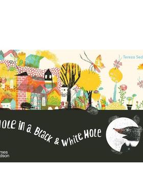 【现货】【T&H】黑白洞中的鼹鼠Mole in a Black and White Hole 儿童艺术绘本 英文原版 3-6岁孩子睡前故事亲子阅读