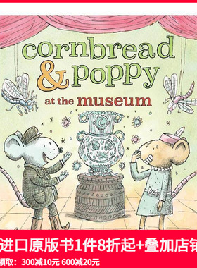 【预售】面包鼠与波波鼠：博物馆 【Cornbread & Poppy】Cornbread