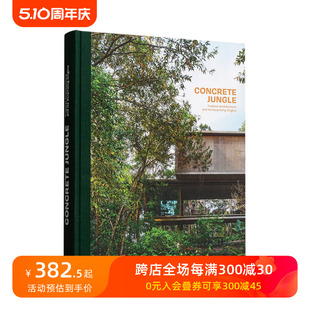 进口原版 Jungle Architecture Concrete Surprising 英文艺术 Origins 善 混凝土丛林：热带建筑与起源 Its Tropical 现货 And