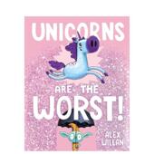 善本图书 Unicorns 现货 Worst 独角兽坏坏 the 英文儿童绘本 Are 原版