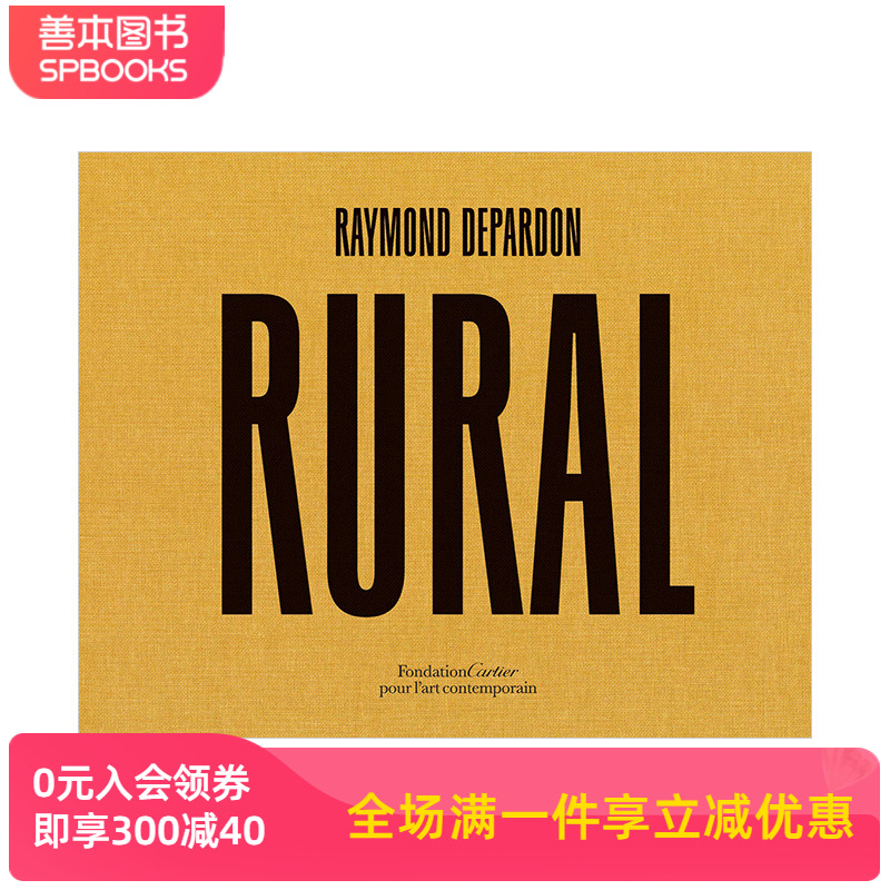 【现货】雷蒙·德帕顿Raymond Depardon:法国乡村Rural德帕东英文原版进口摄影书集善本图书