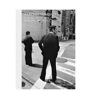 【预售】瑞士摄影师Alberto Venzago:拍摄/制作照片 Alberto Venzago: Taking Pictures， Making Pictures 原版英文摄影作品集