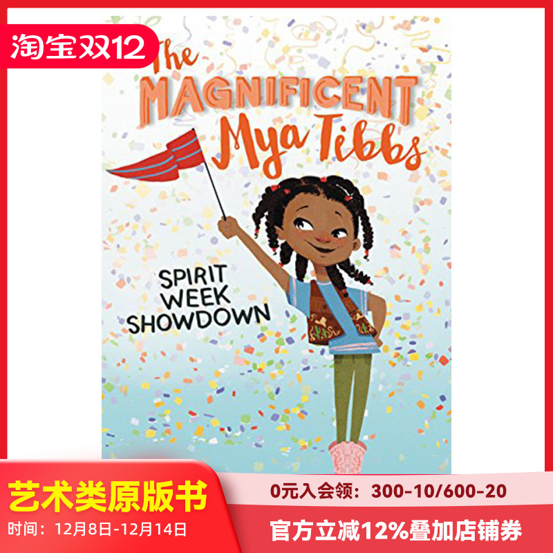 【现货】Magnificent Mya Tibbs: Spirit Week Showdown, The，华丽的米亚提布斯: 英文原版图书籍进口正版 Allen 儿童分阶阅读