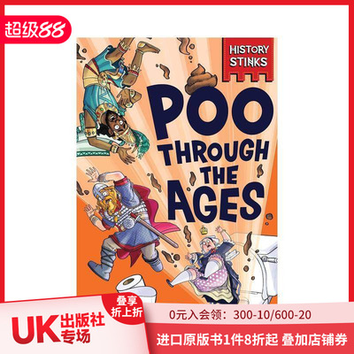 【预售】臭臭历史：古往今来的便便 History Stinks!: Poo Through the Ages 原版英文青少年读物 善本图书
