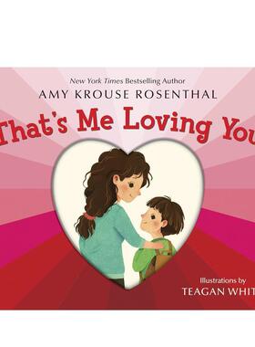 【现货】那是我在爱你 Thats Me Loving You 原版英文儿童绘本