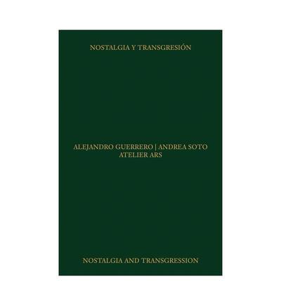 【预售】ARS工作室：怀旧与越界 Atelier ARS: Nostalgia and Transgression 原版英文建筑设计 善本图书