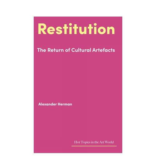 【艺术界核心议题】艺术品归还