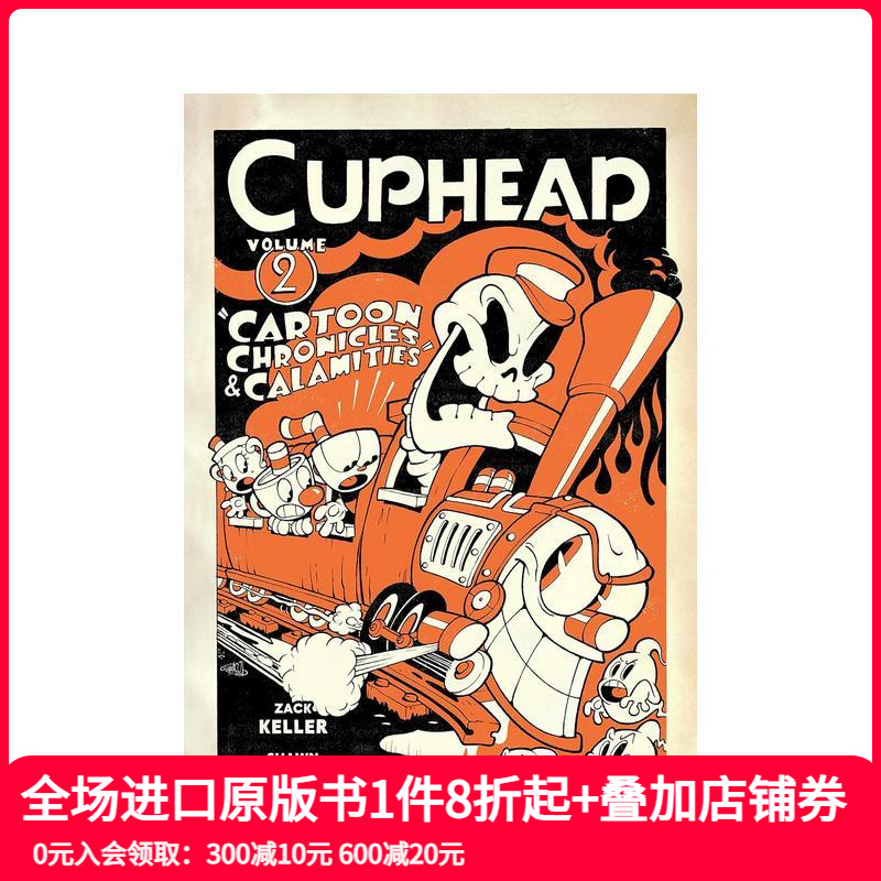 【预售】英文原版 茶杯头第2卷：历代志与浩劫 Cuphead Volume 2: Cartoon Chronicles & Calamities 英文漫画 正版进口书籍