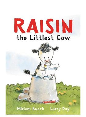 【现货】葡萄干，最小的奶牛 Raisin， the Littlest Cow 原版英文儿童绘本