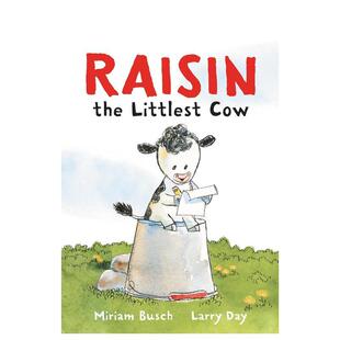 【现货】葡萄干，最小的奶牛 Raisin， the Littlest Cow 原版英文儿童绘本