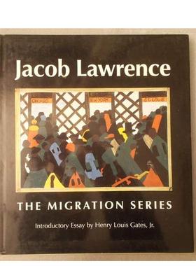 【现货】英文原版 雅各布布·劳伦斯:移民系列 Jacob Lawrence: The Migration Series，博物馆展览艺术收藏画册 正版进口书籍