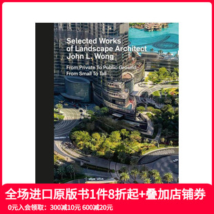 书盒版 Masterpiece Series 原版 景观建筑师John.L.Wong精选作品 Select 英文建筑设计 现货