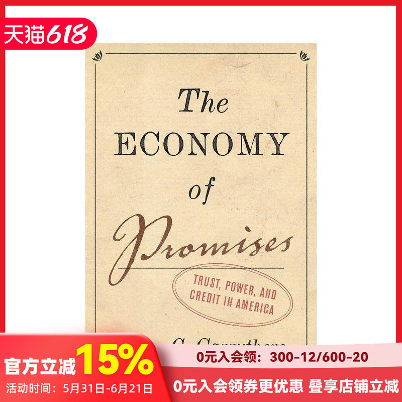 【预售】承诺经济：美国的信任、权力和信贷 The Economy of Promises: Trust， Power 原版英文社会科学 善本图书