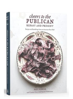 【现货】Cheers to the Publican, Repast and Present，为过去和现在的The Publican餐厅干杯